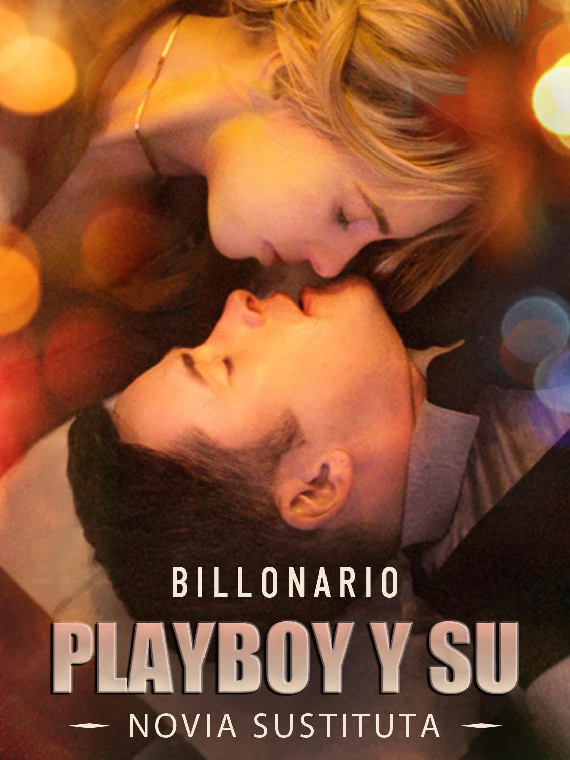 LA NOVIA SUSTITUTA DEL PLAYBOY MULTIMILLONARIO