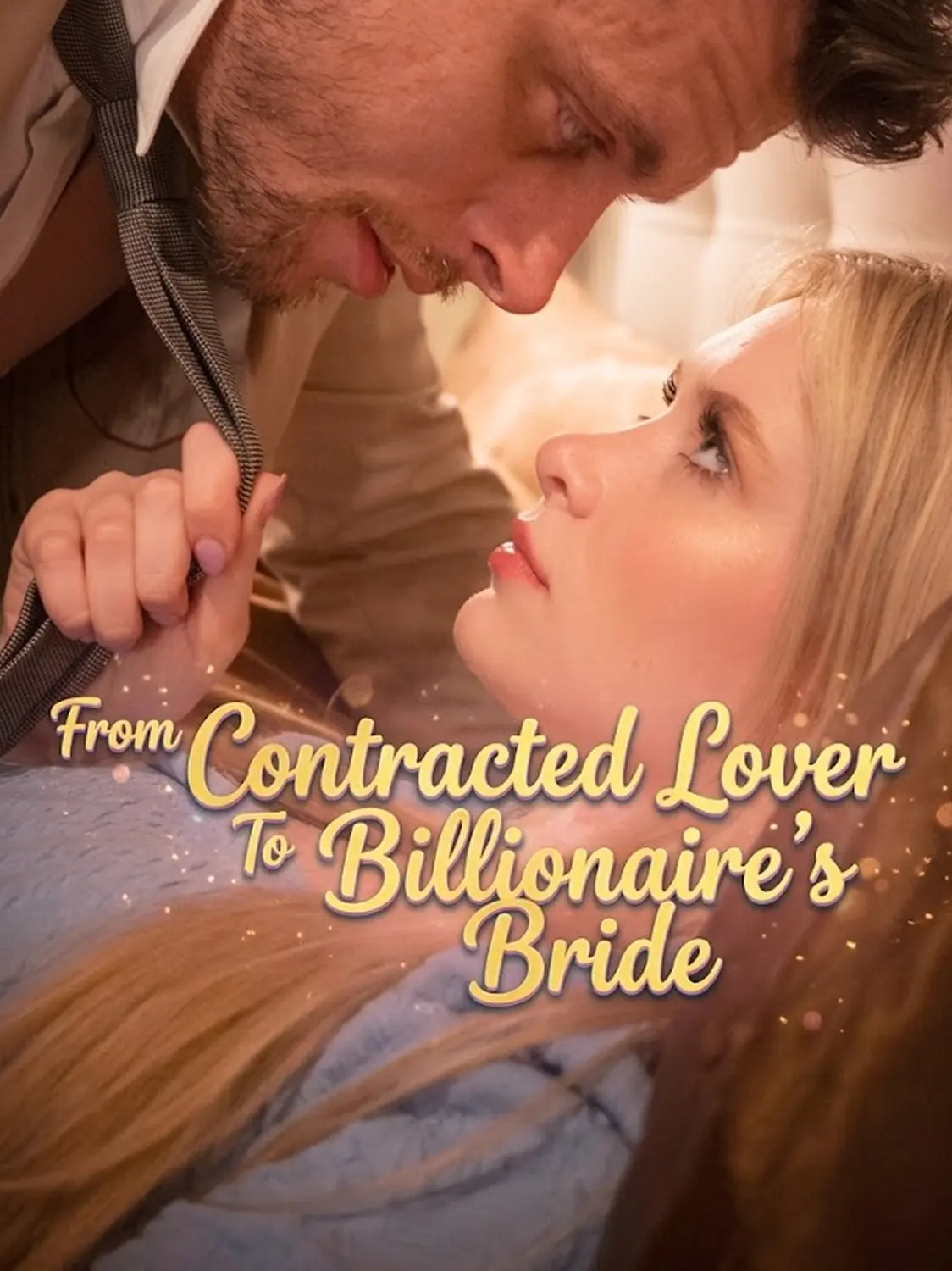 From Contract Lover to the Billionaires Bride poster