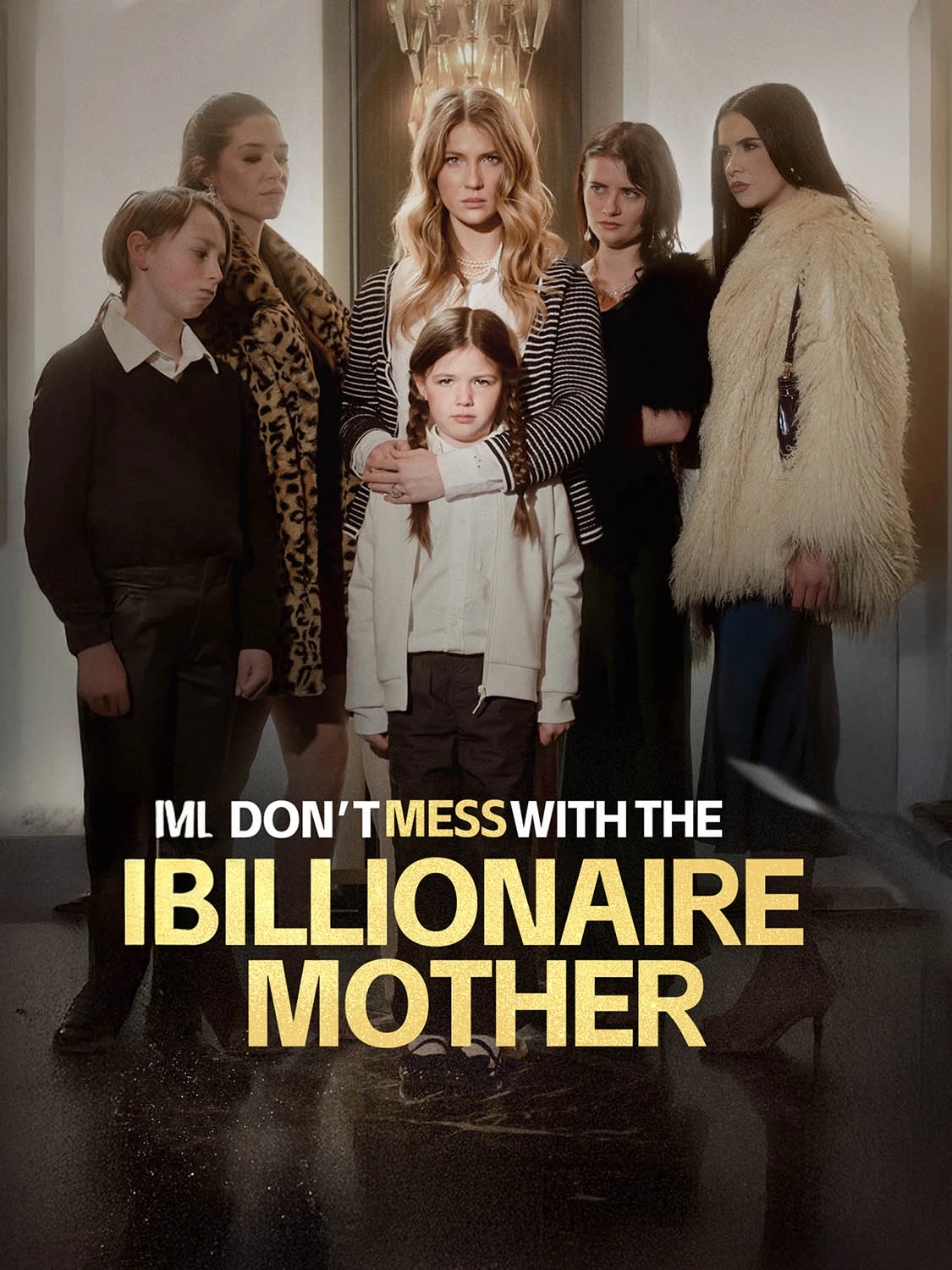 Don’t Mess with the Billionaire Mother poster
