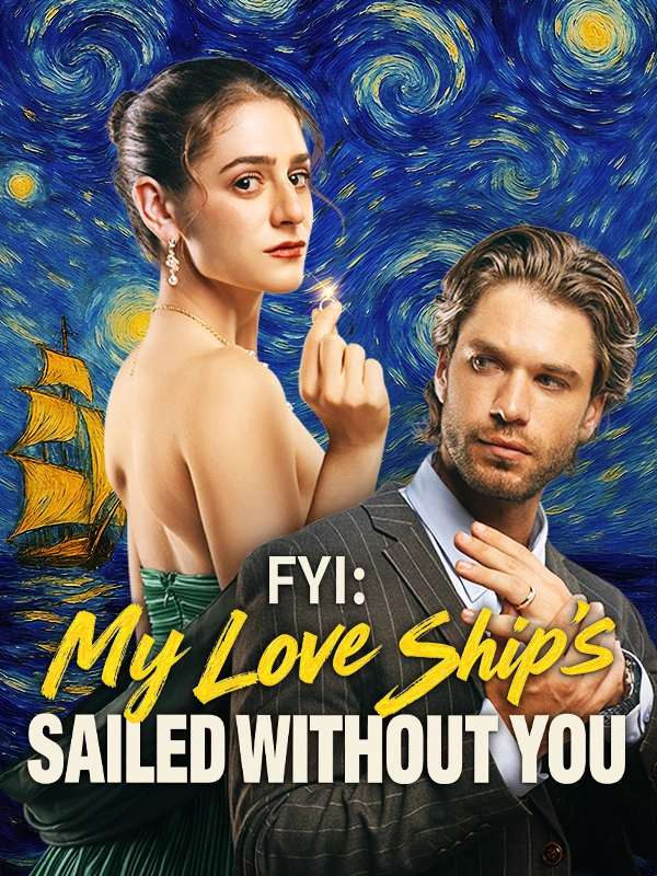 FYI: My Love Ship's Sailed Without You