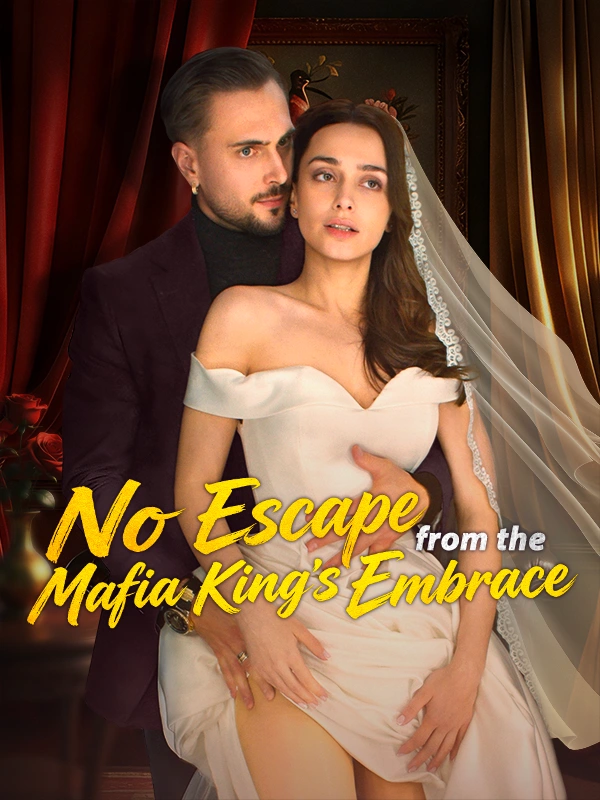No Escape from the Mafia King's Embrace