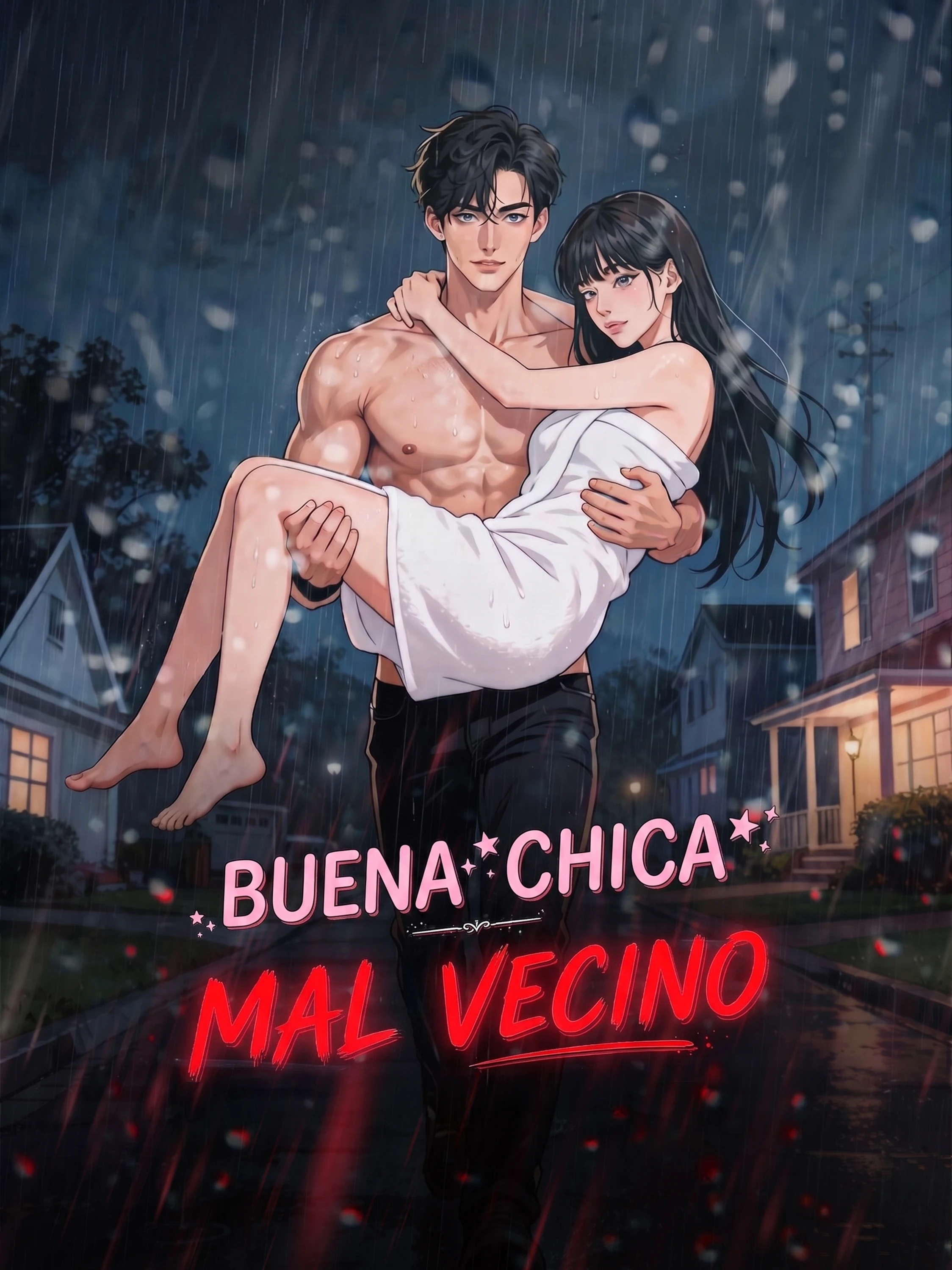 Chica Buena, Vecino Malo