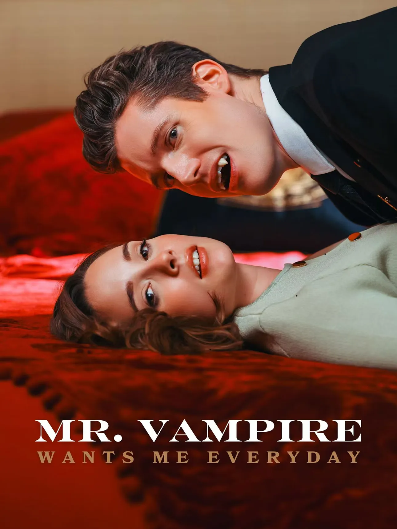 Mr. Vampire Wants Me EveryDay